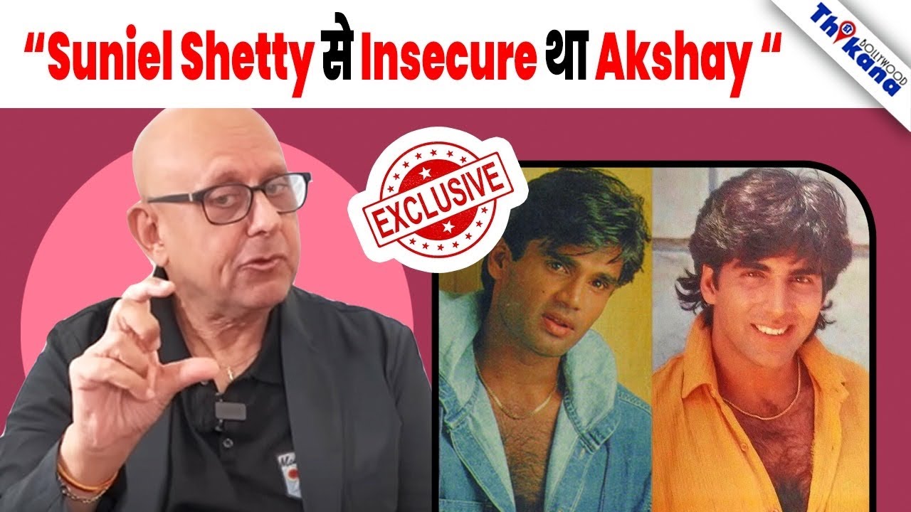 Mohra Film में कैसे Suniel Shetty को लेके Akshay थे Insecure बताया Rajiv Rai ने 