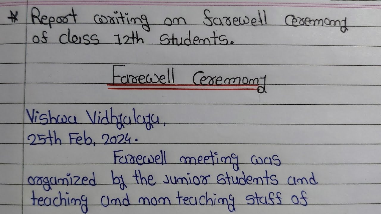 Write a report on Farwell Function held in your school |Farwell Function Report Writing |Writing Hub