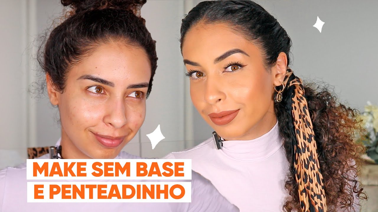 MAKE SEM BASE E PENTEADO FÁCIL - NATURAL PRO DIA DIA | JULIANA LOUISE