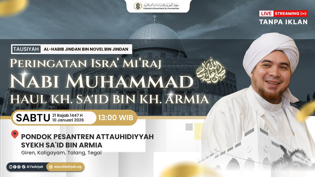 🔴LIVE RELAY TAUSIYAH HABIB JINDAN PERINGATAN ISRA' MI'RAJ & HAUL KE-52 KH. SA'ID BIN KH. ARMIA