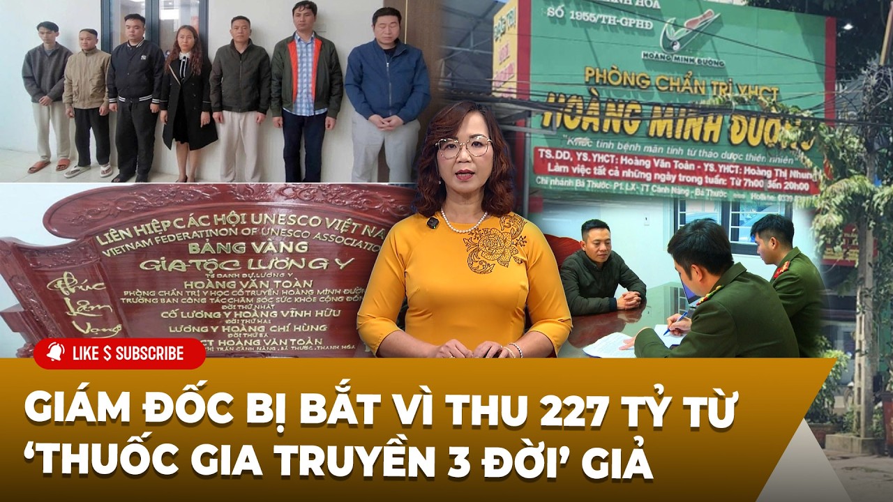 Tin Tổng Hợp LSTV P2 (03-12-2026) Giám đốc bị bắt vì thu 227 tỷ từ ‘thuốc gia truyền 3 đời’ giả