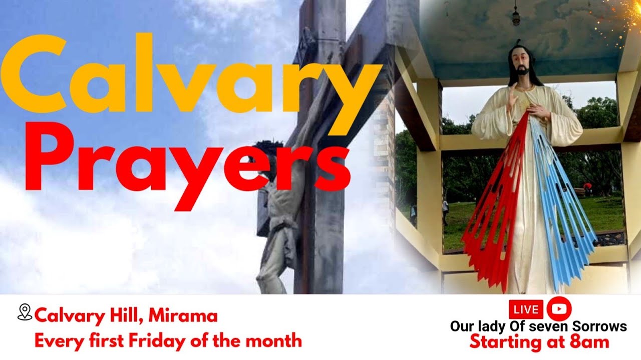 PRAYERS AT CALVARY HILL MIRAMA