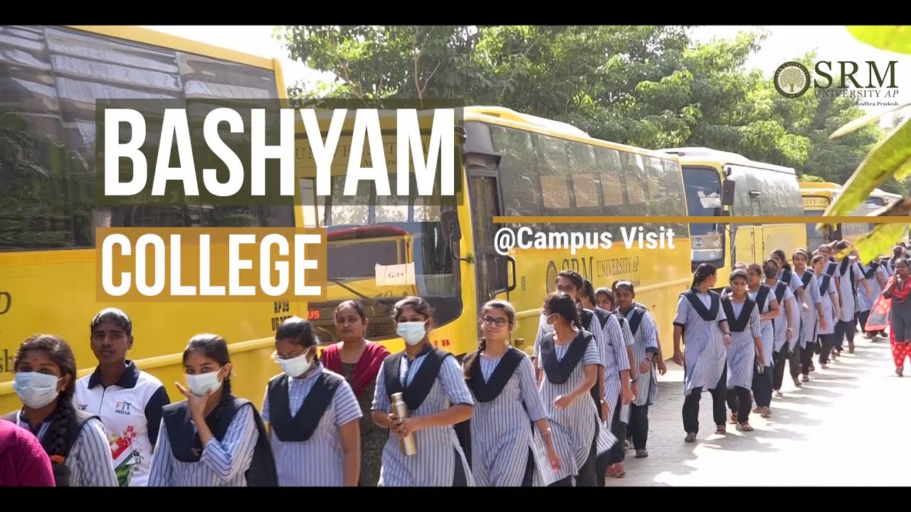Campus visit from Bashyam College l SRM University - AP