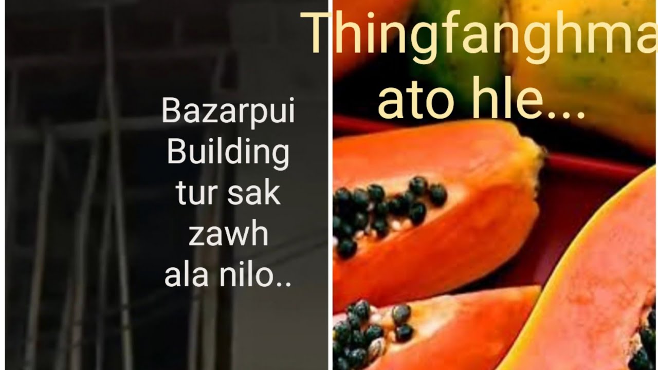 Zirtawp zan Bazarpui Thlai rate...A then chu ato angreng....