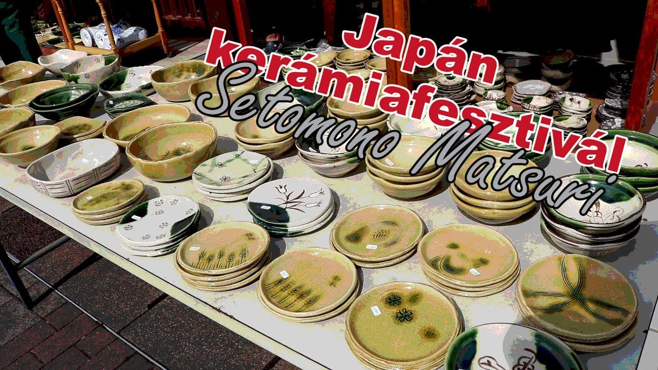 Japán kerámiafesztivál - Setomono Matsuri