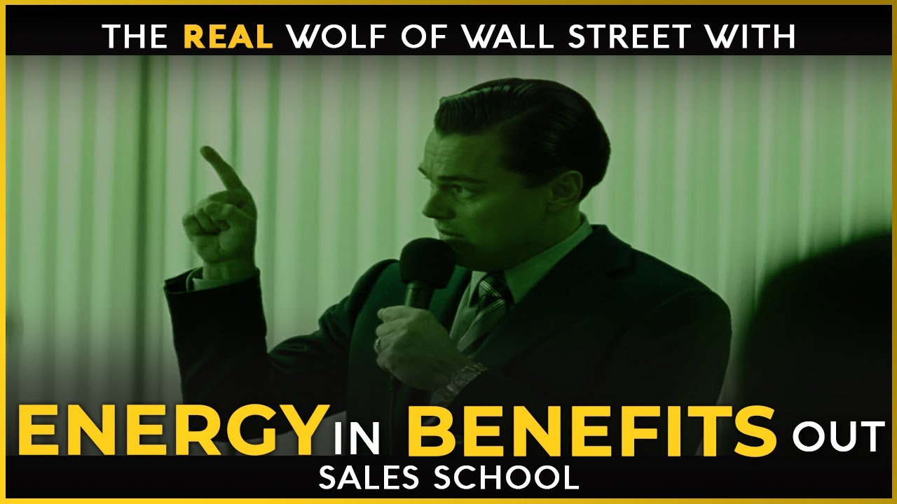 Energy In Benefits Out | Free Sales Training Program | Sales School