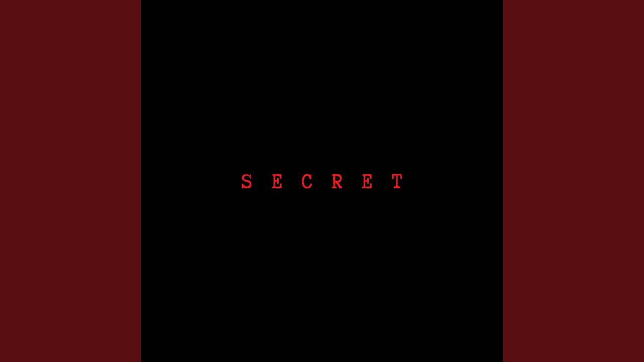 Secret