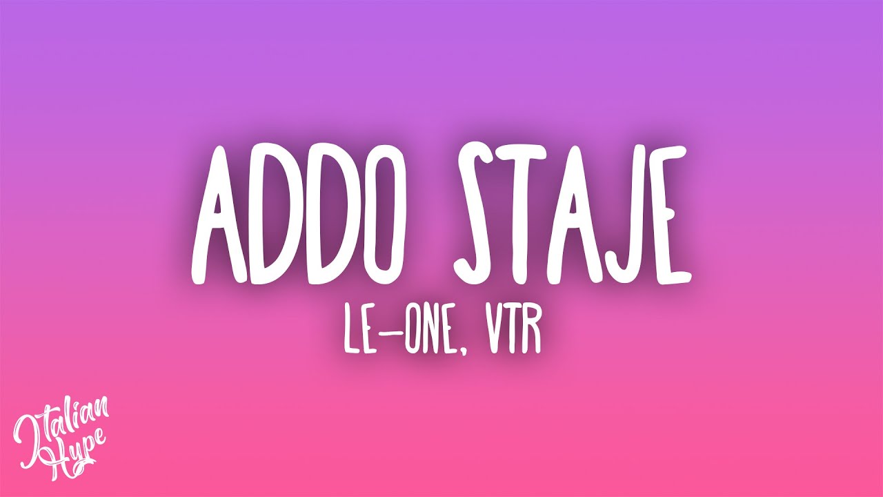 Le one, VTR - ADDO STAJE (Ride it RMX)