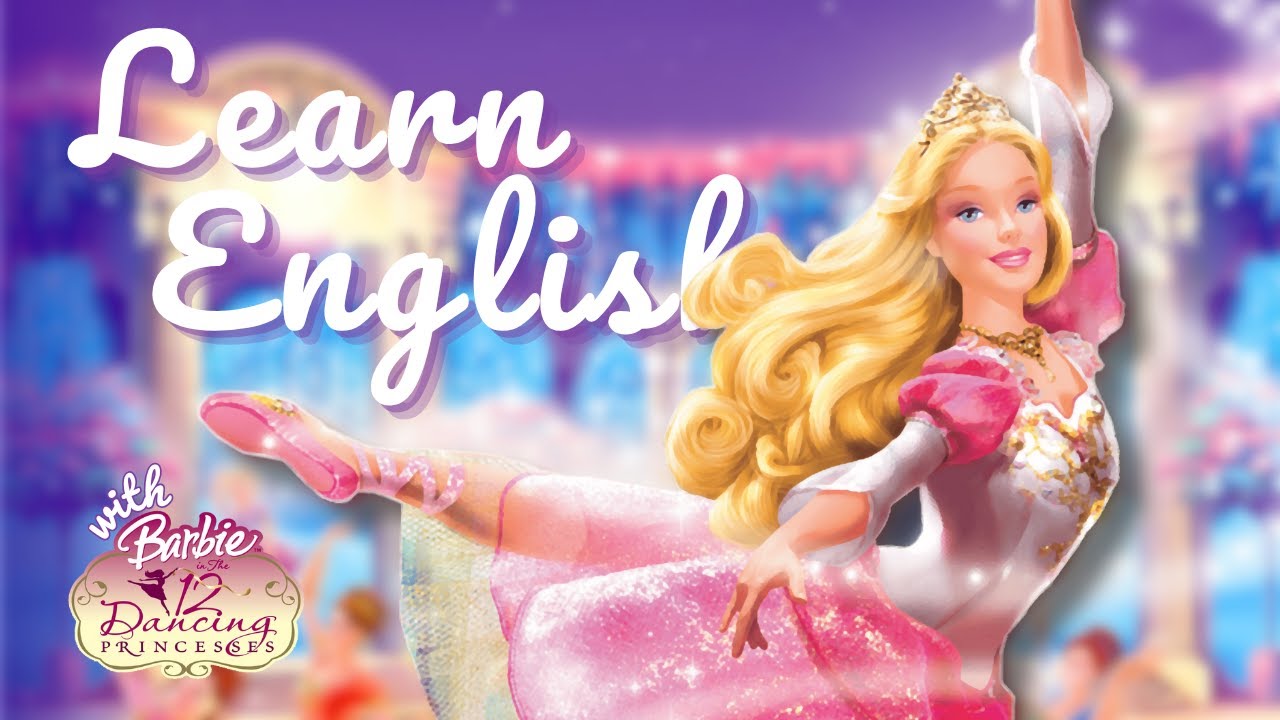 Learn English with Barbie! 👑 | Barbie in the 12 Dancing Princesses