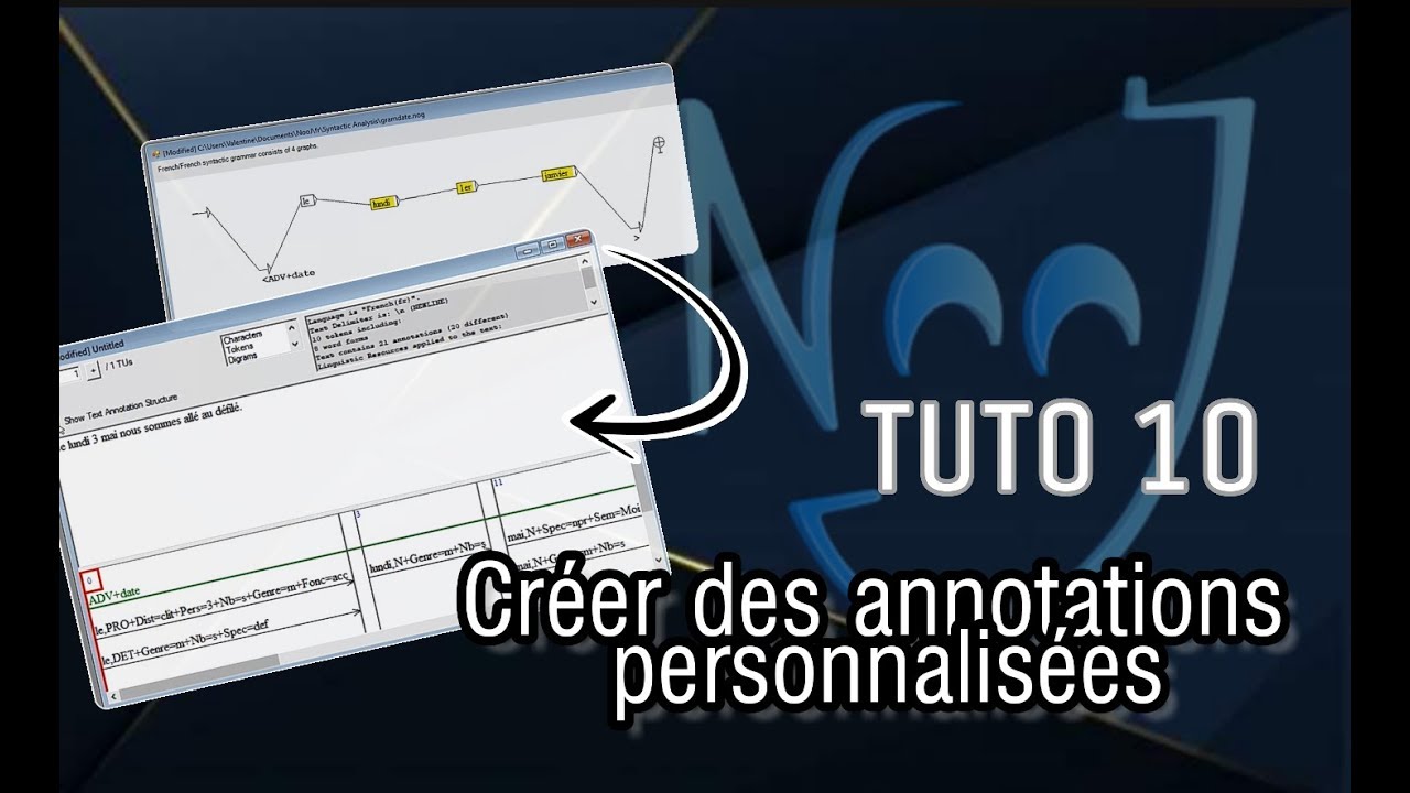 [TUTO 10] NOOJ: Créer des annotations grâce à une grammaire graphique