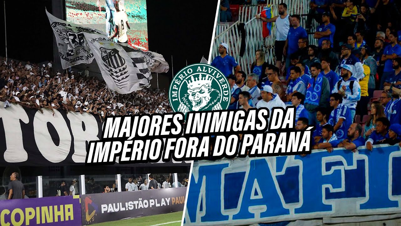 MAIORES RIVAIS DA IMPÉRIO ALVIVERDE FORA DO PARANA