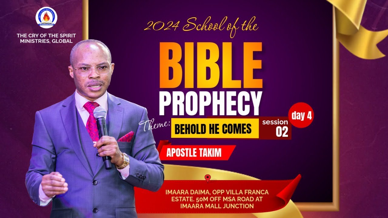 Apostle Takim| BEHOLD HE COMES - 2024 School of Bible Prophecy - Final day -8|12|24| MCTV, GLOBAL