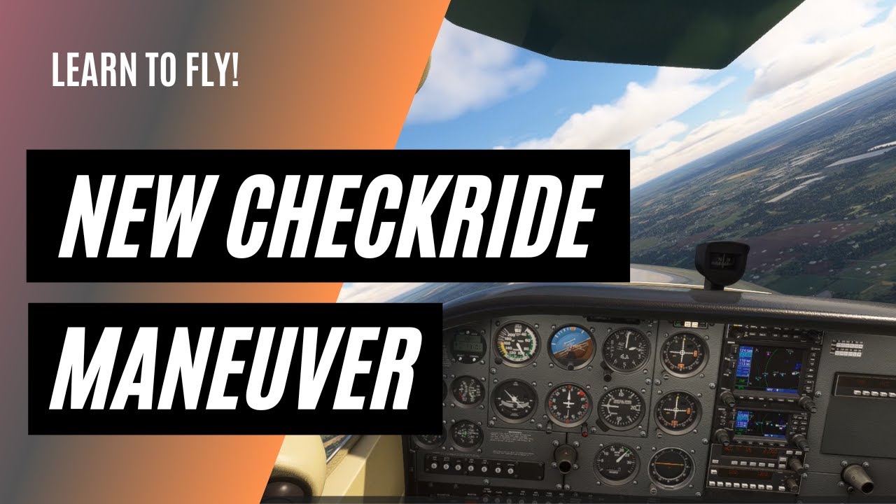 FAA добавляет новый манёвр Checkride | Стандарты сертификации пилотов (ACS)