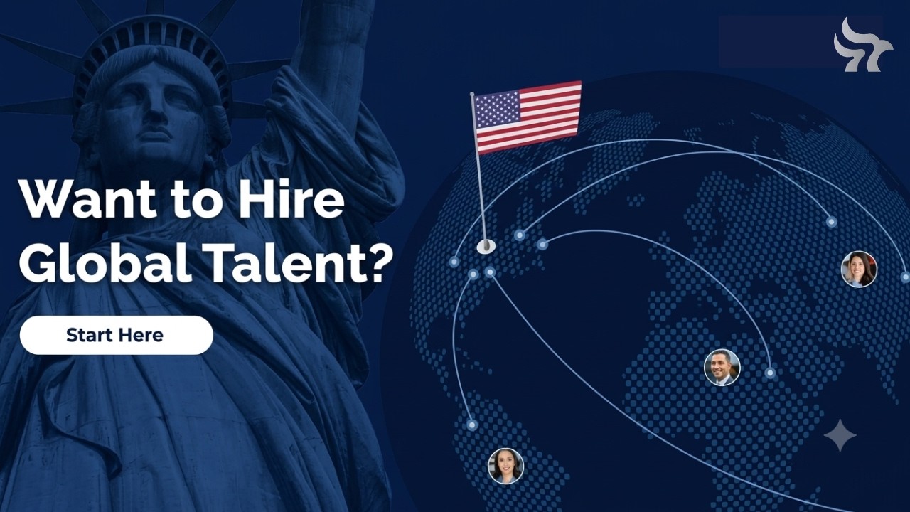 Work Visas & Global Talent: A Guide for U.S. Employers