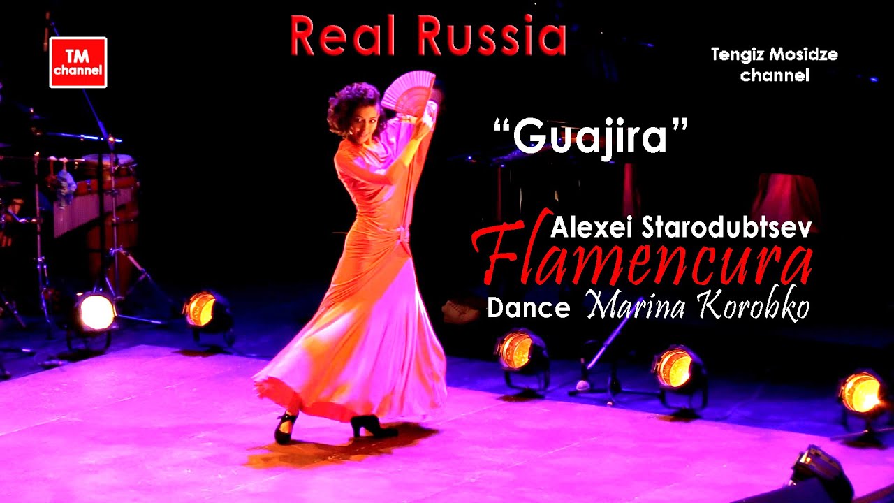 Real Russia. Guajira. Flamencura Project 2022 on the Moscow stage. Фламенко-шоу  на московской сцене