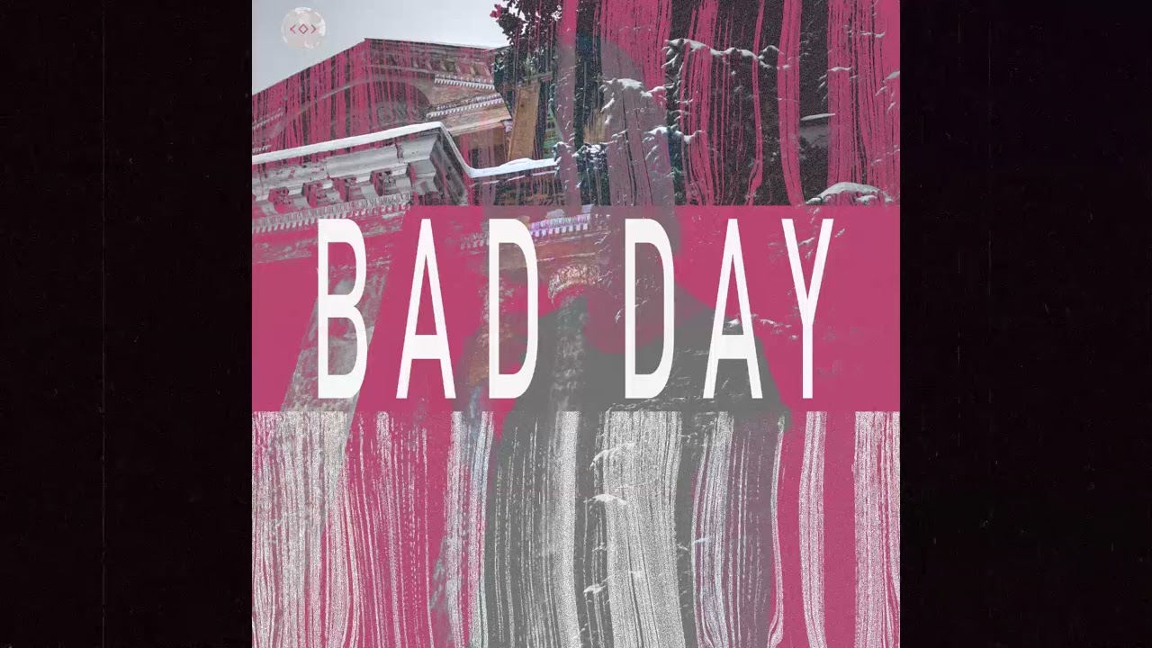 Koa - Bad Day