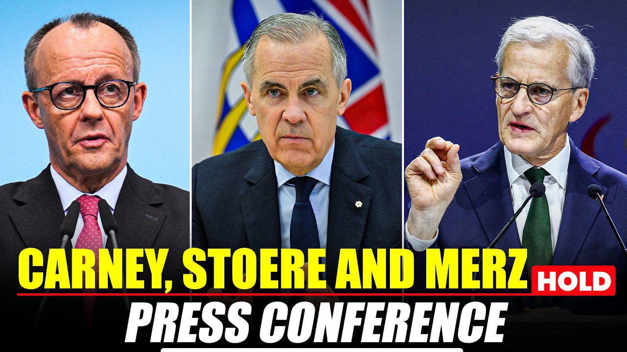 LIVE: Norwegian PM Stoere, German Chancellor Merz and Canadian PM Carney hold press conference