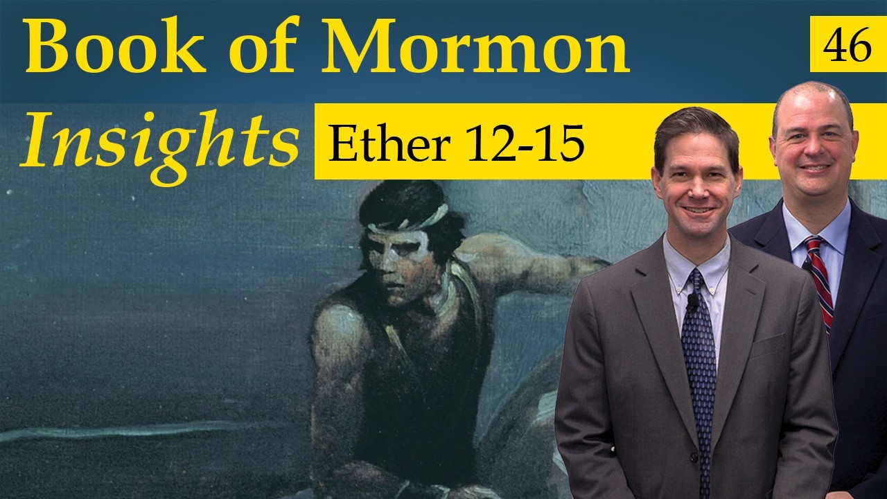 Ether 12-15 | Book of Mormon Insights with Taylor and Tyler: Revisited