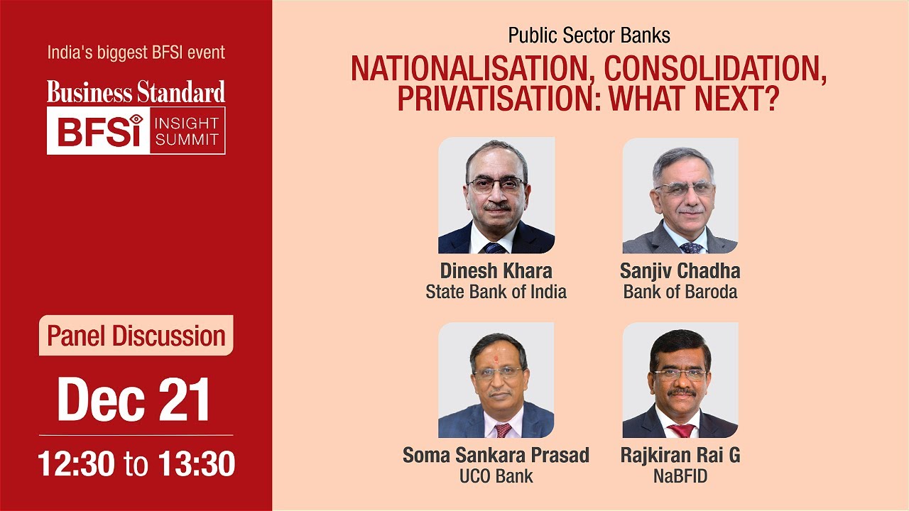 BFSI 2022 | Public Sector Banks | Nationalisation, Consolidation, Privatisation: What Next?