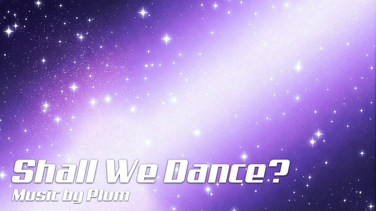 같이 한번 춤춰볼까요? 신나는 EDM 음악 / Shall We Dance? by Plum