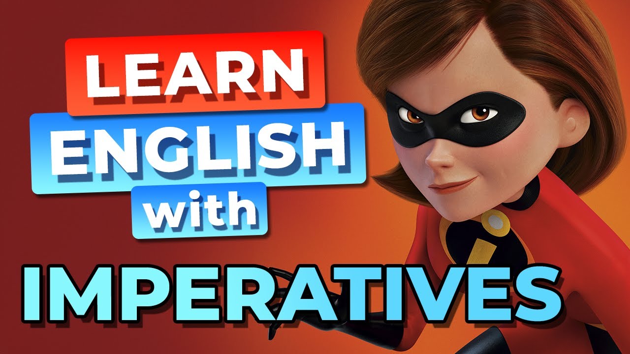 IMPERATIVOS en Inglés en Los Increíbles (Nivel 1) - Aprende Inglés con The Incredibles