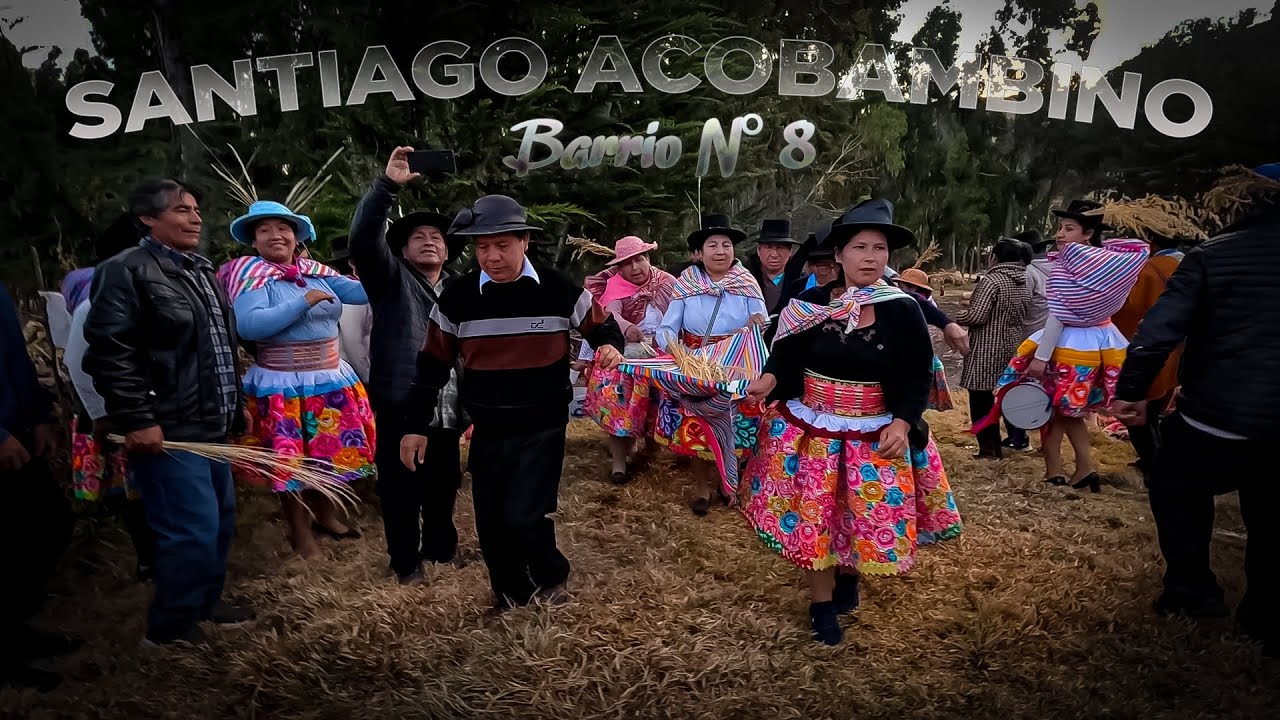 El mejor SANTIAGO Acobambino 2024 - Barrio N°8