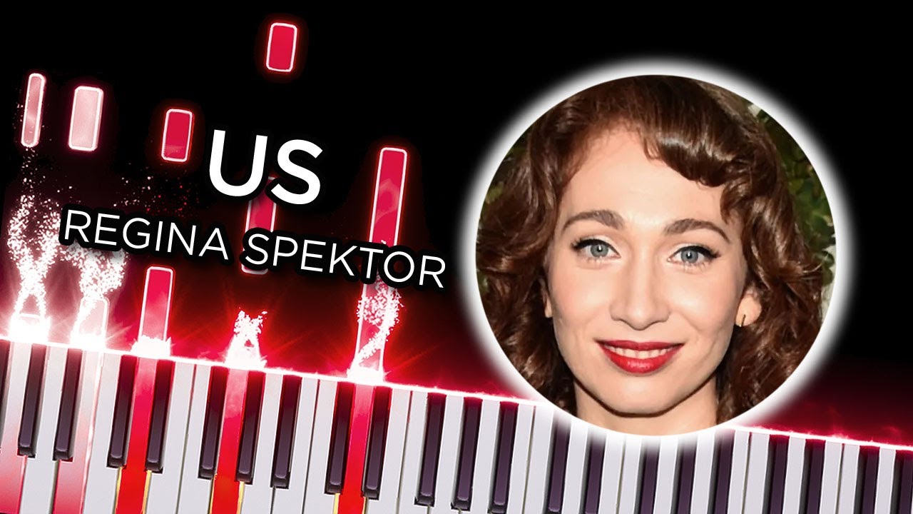 Us (Regina Spektor) - Piano Tutorial