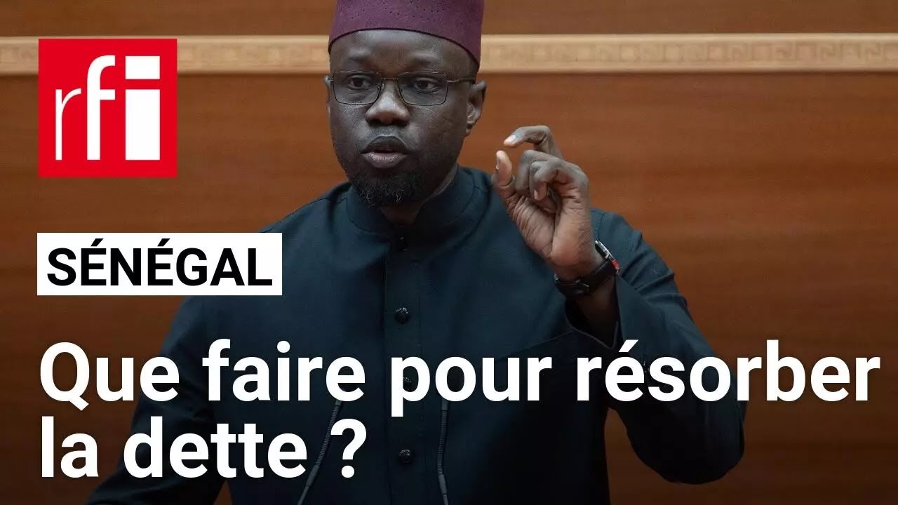 Sénégal : en tête des pays les plus endettés en Afrique • RFI
