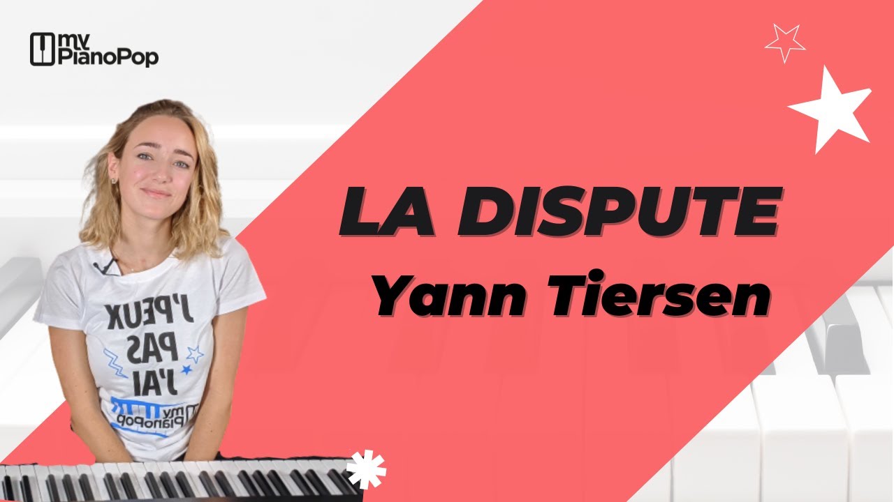 Tuto Piano Facile | Apprendre à jouer LA DISPUTE de Yann Tiersen au piano (Amélie Poulain)