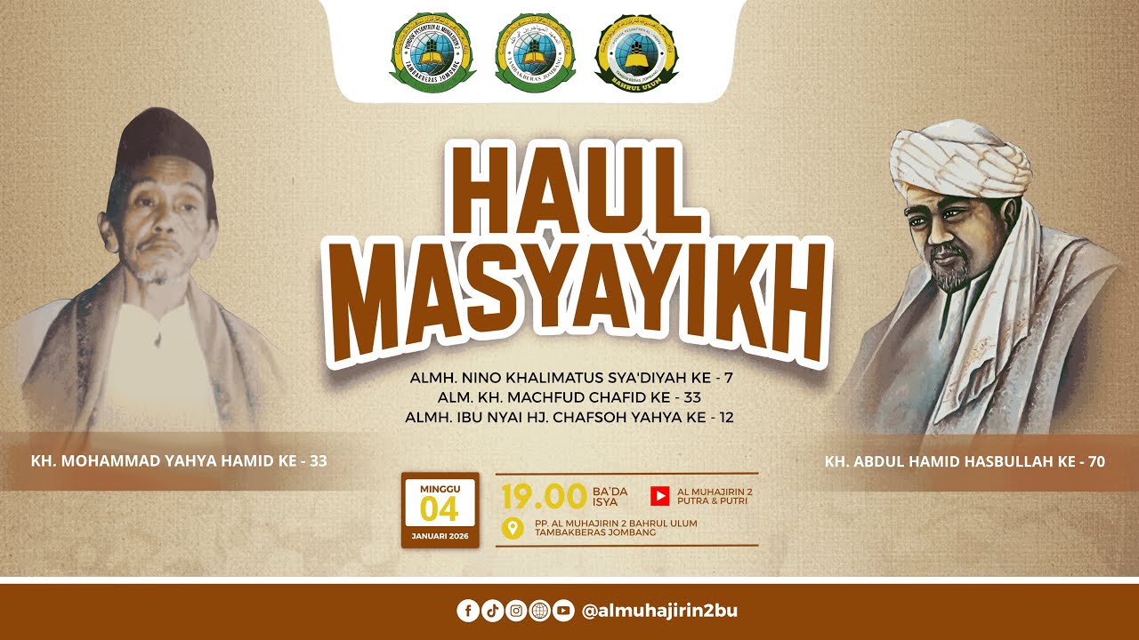 🔴HAUL MASYAYIKH  KH. ABDUL HAMID HASBULLAH ke - 70 & KH. MOHAMMAD YAHYA HAMID ke - 33