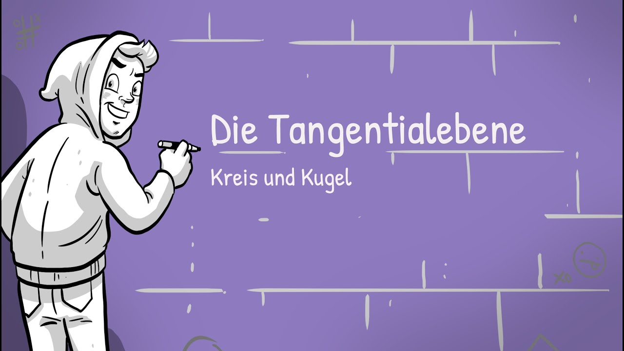 Kreis und Kugel - Die Tangentialebene