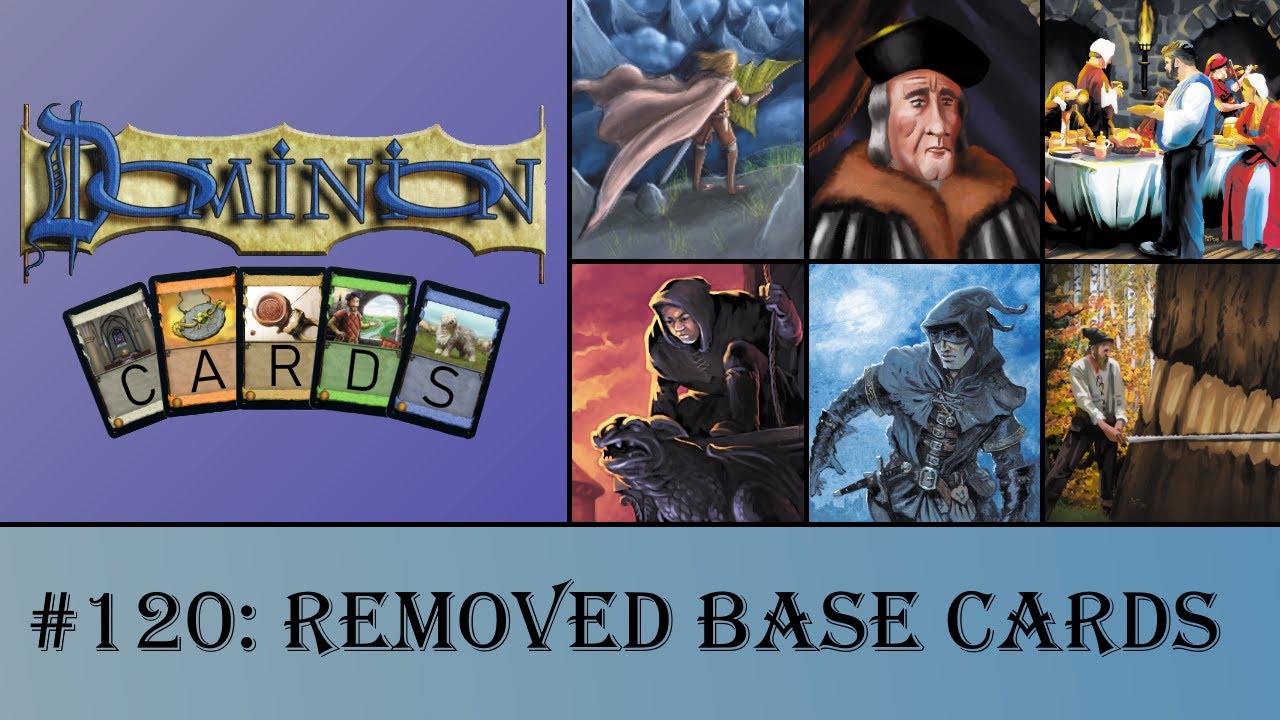 Dominion Cards 120 - Removed Base Cards