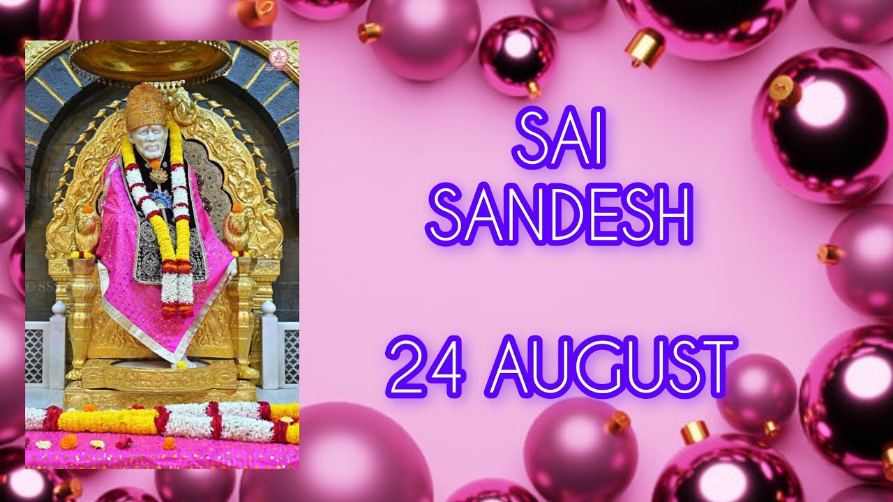 SAI SANDESH || 24 AUGUST 2025
