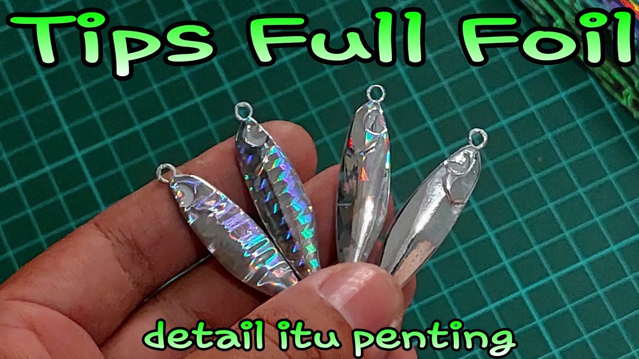 Tips Full Foil metaljig sudut extreme