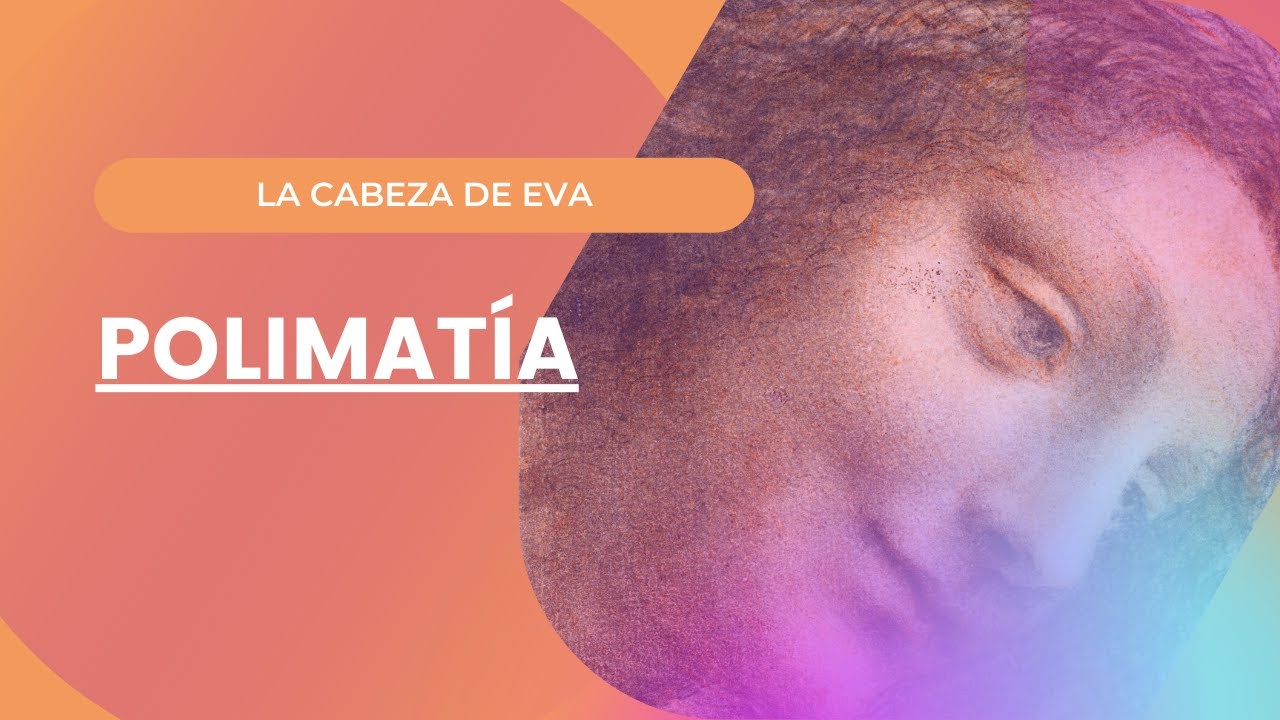 Polimatía ¿Qué es?