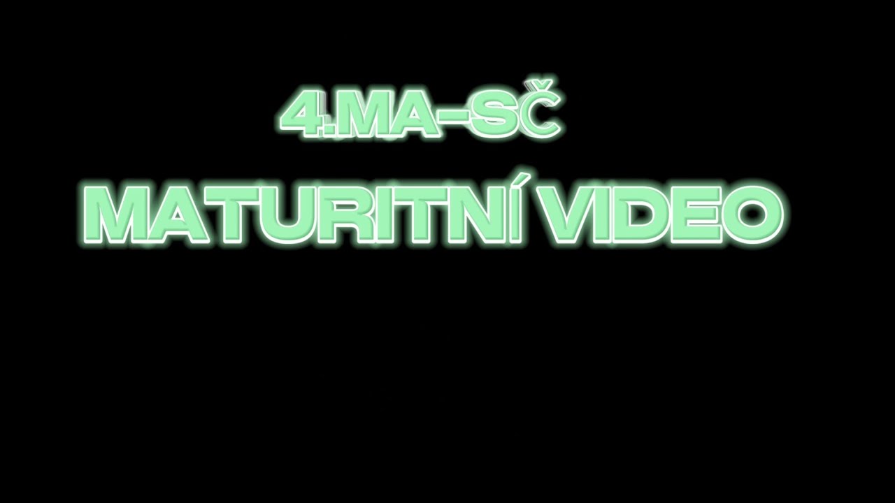 SZŠ Turnov - 4.MA-SČ maturitní video