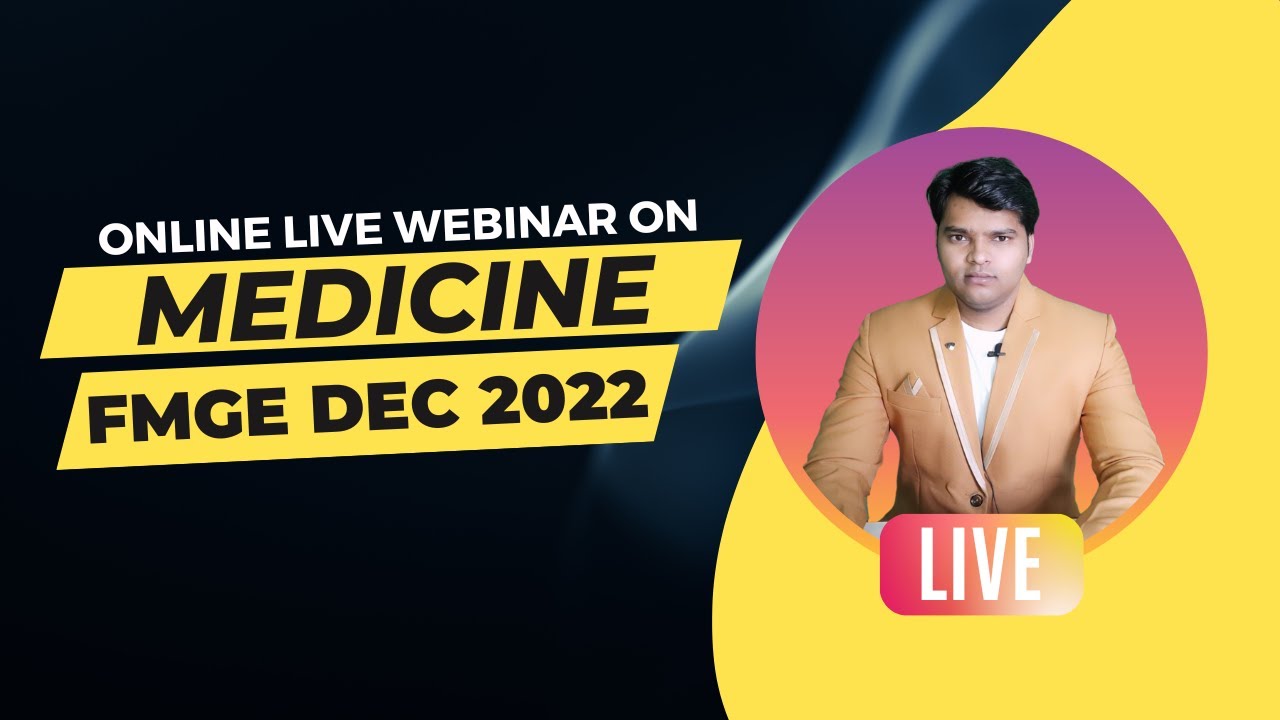 FMGE DECEMBER 2022 DISCUSSION Medicine