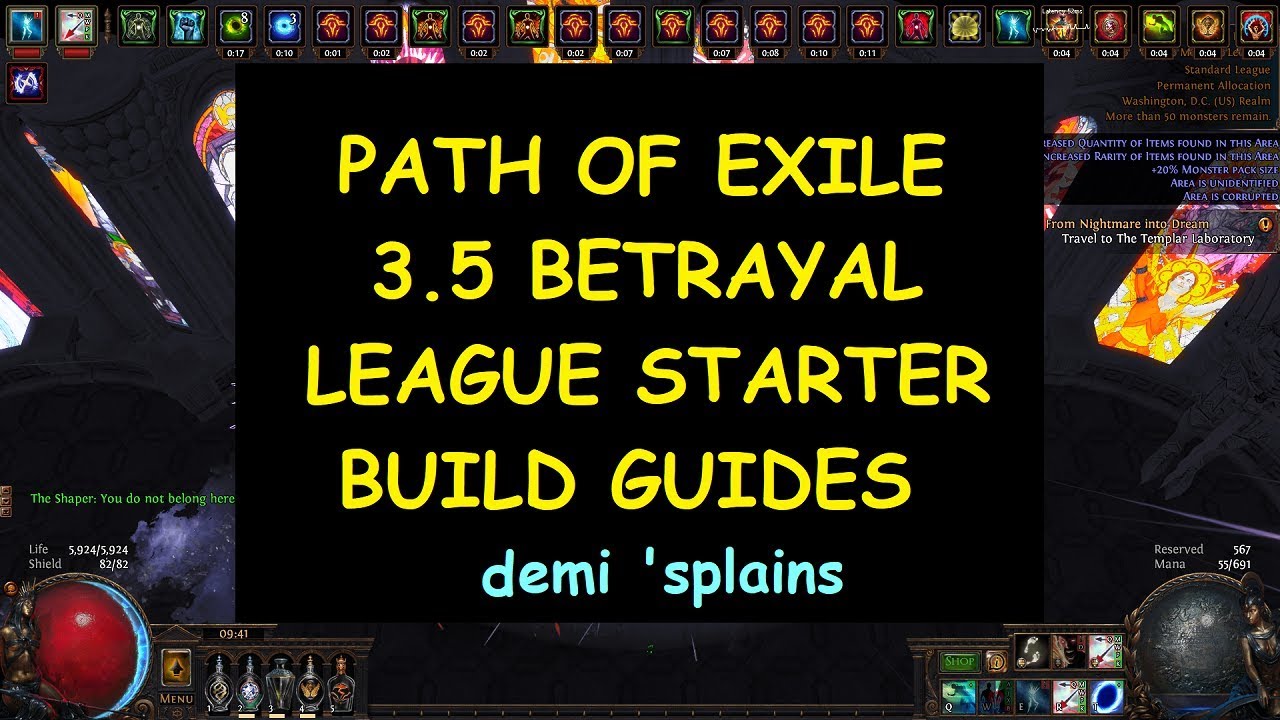 [Path of Exile 3.5 Betrayal] 19 Noob Friendly Budget League Starter Build Guides | Demi ' Splains