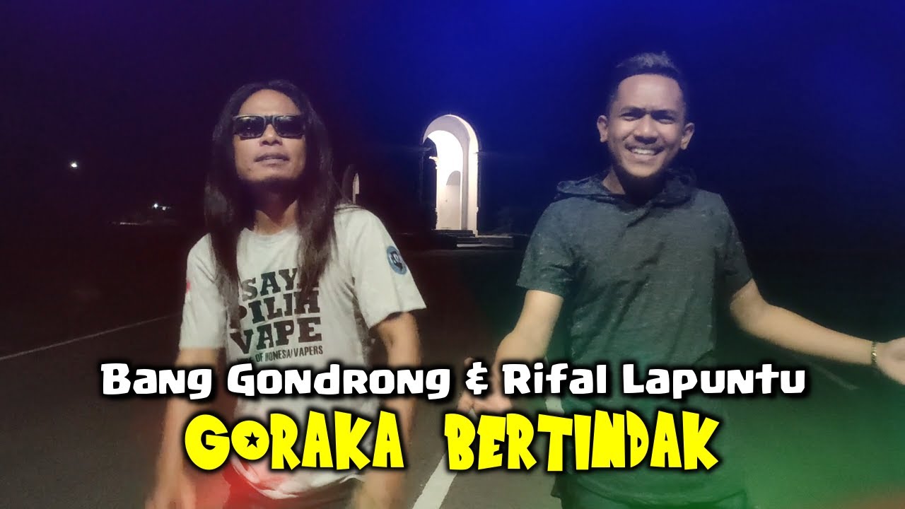 GORAKA BERTINDAK 