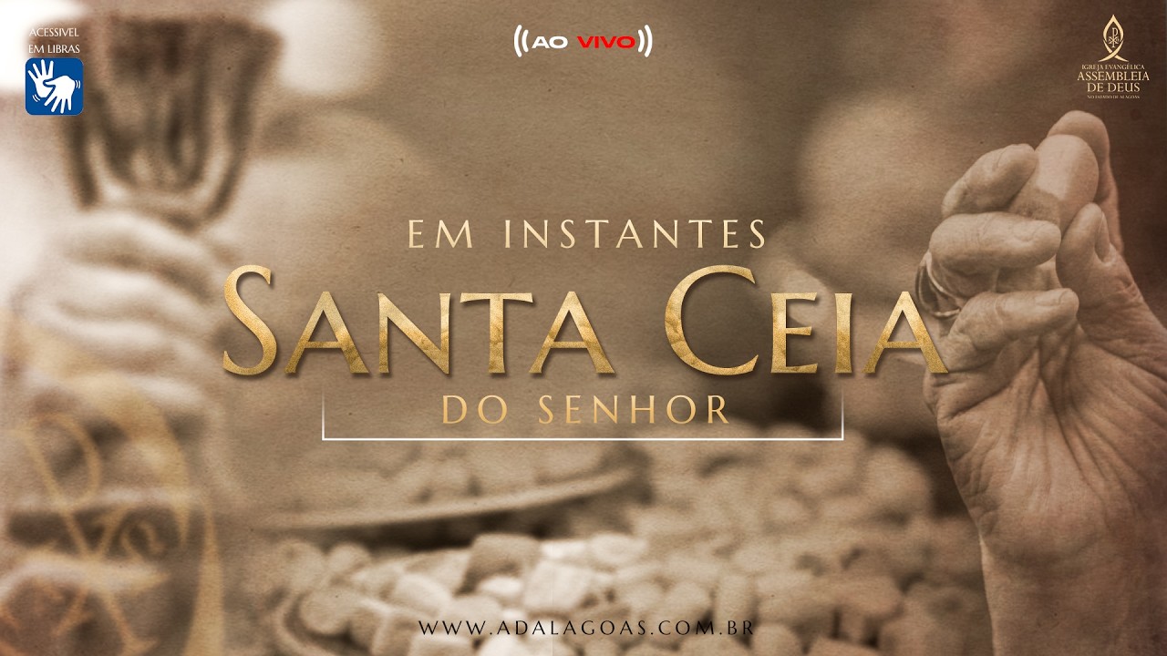 Santa Ceia do Senhor - Acessível em Libras (08/02/2026)