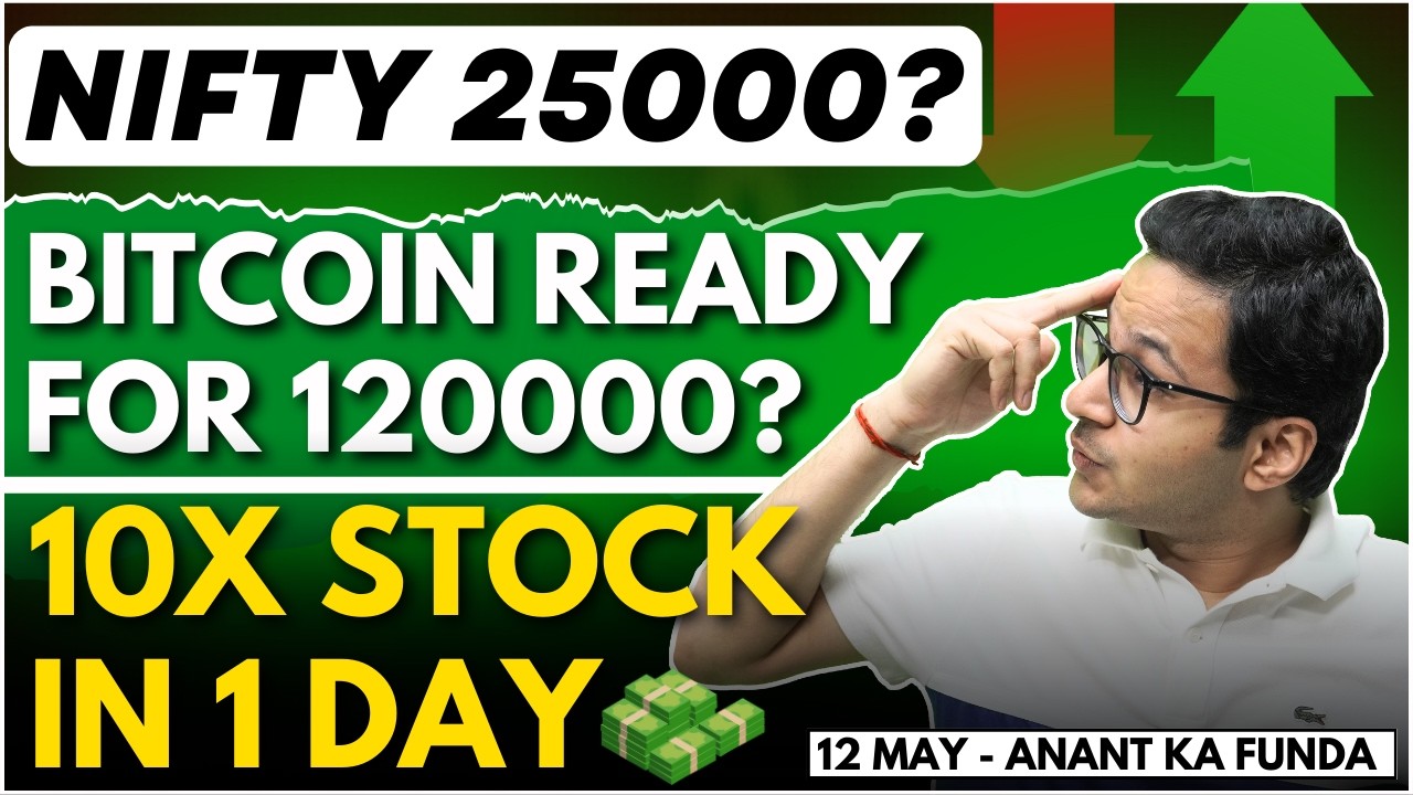 Nifty ready for 25000? Bitcoin crossed 1 lakh | 10x stock in 1 day |