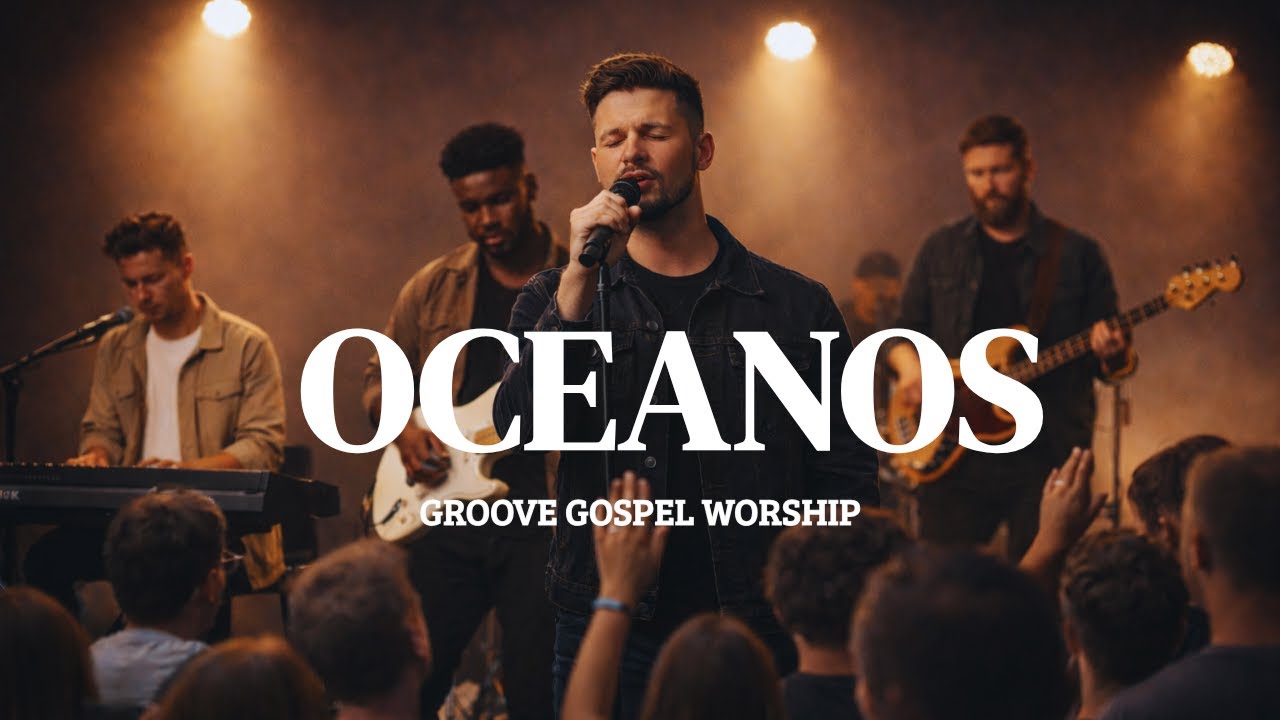 OCEANOS | Groove Gospel Worship Ao Vivo | Cristo Vivo Worship