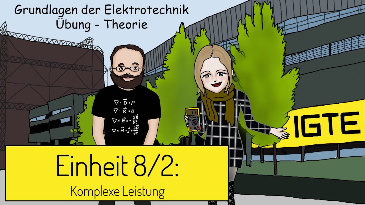 Grundlagen der Elektrotechnik - Komplexe Leistung