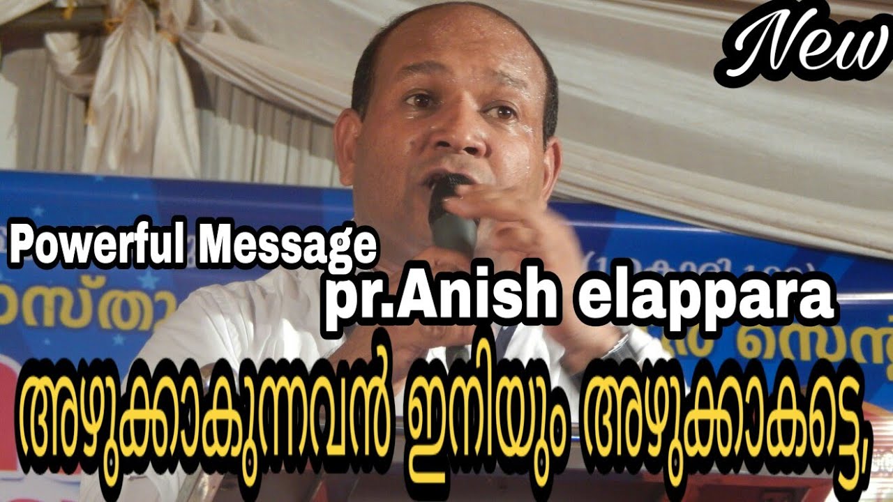 Pr.Anish elappara | powerful Message | New