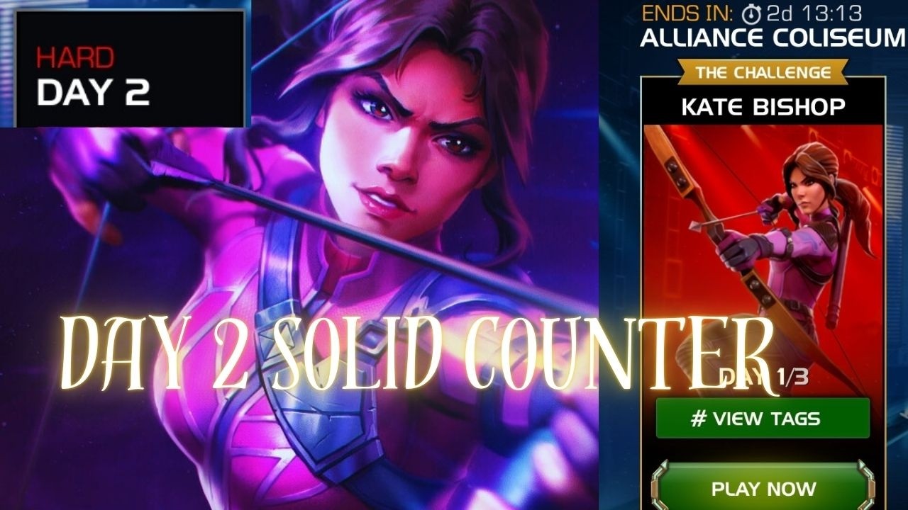 Day 2 Best Counter of Alliance Coliseum Kate Bishop ..? MCOC March 2026