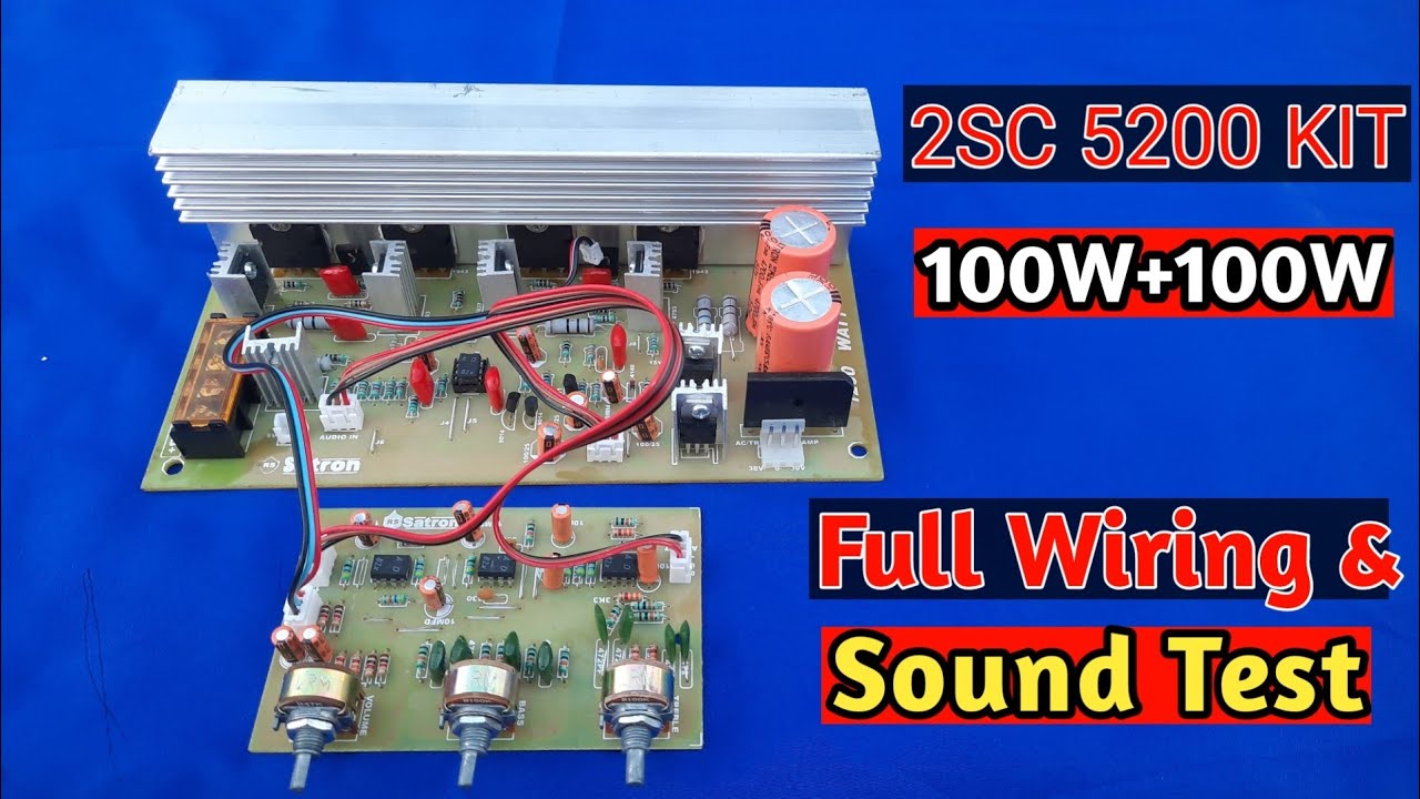 2Sc 5200 Amplifier Kit Full Wiring & Sound Test | Satron 5200 kit | 5200 Audio board wiring
