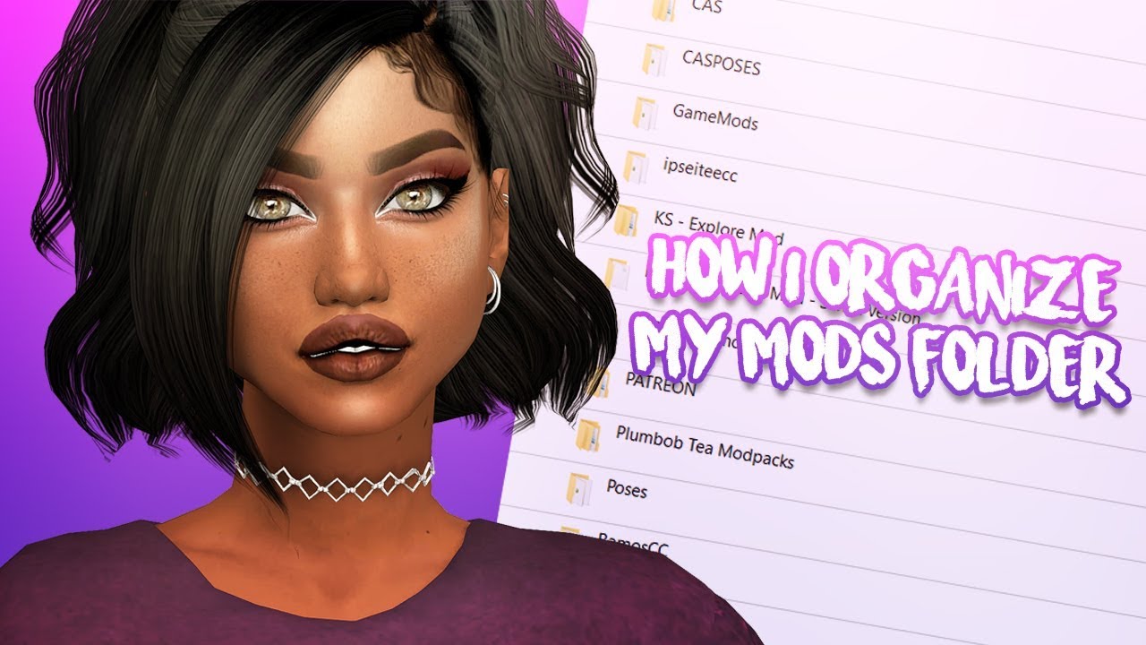 HOW I ORGANIZE MY SIMS 4 MODS FOLDER!!