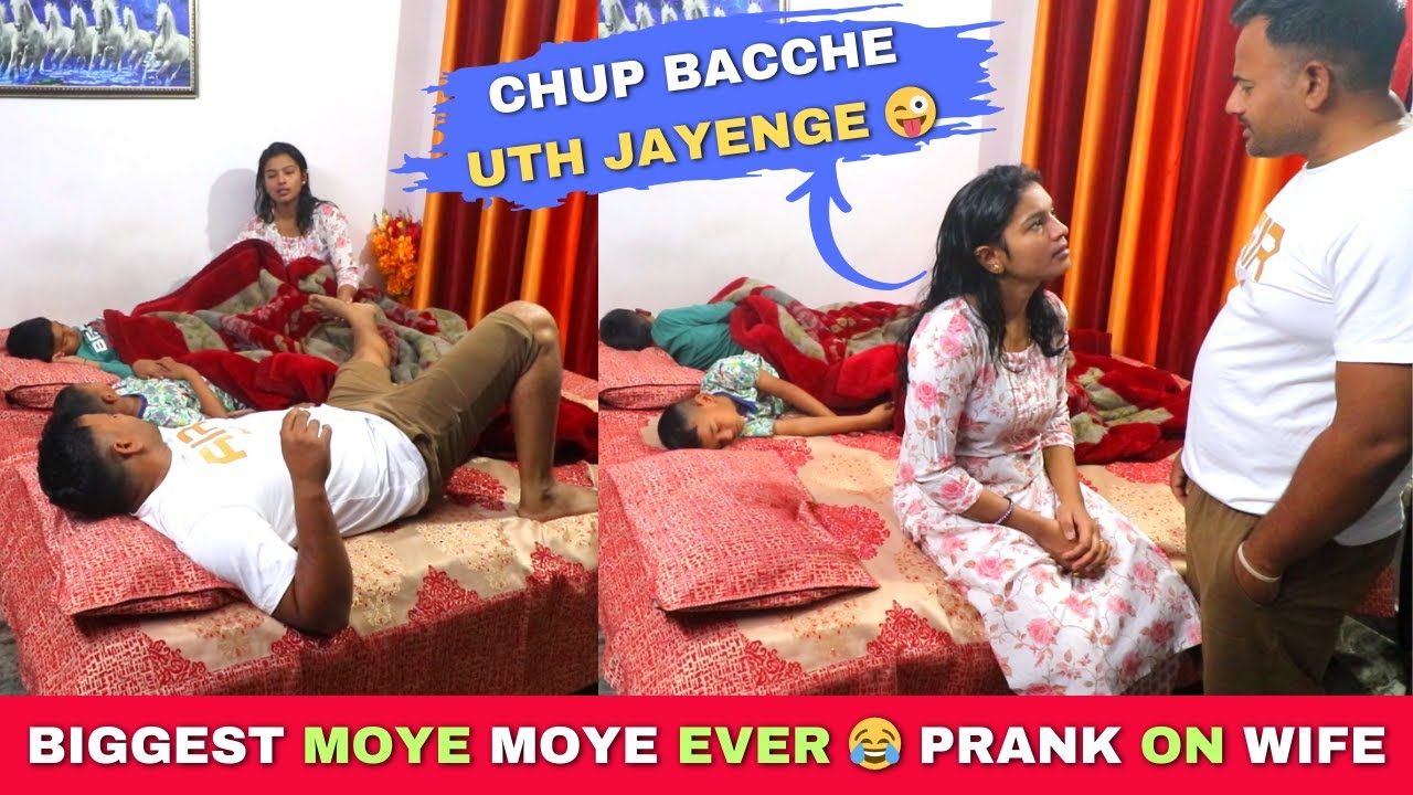 Chup Bacche Uth Jayenge 😜 II Biggest Moye Moye Ever 😂 Prank On Wife II Arti Daksh Official