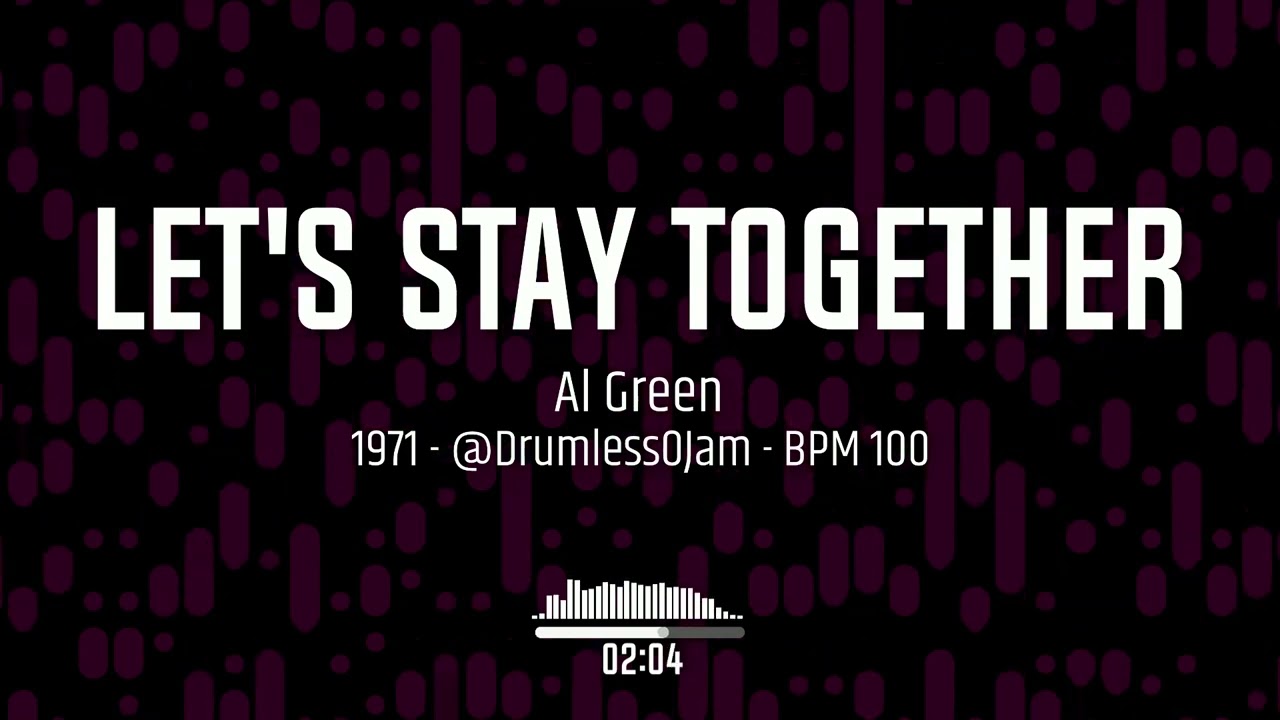 Al Green - Let's Stay Together (Drumless)