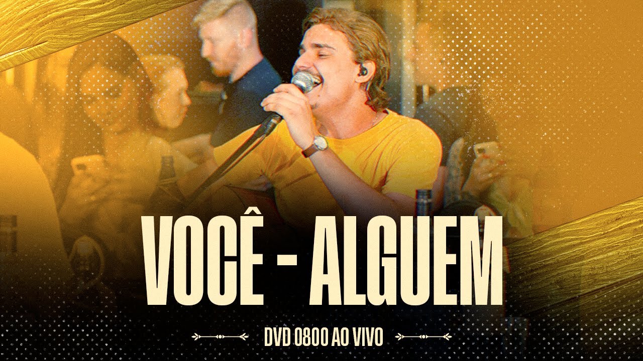 Julio Padovani - Você / Alguém - DVD 0800 (Ao Vivo)